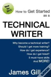 How To Get Started As A Technical Writer
