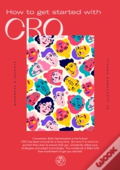 How To Get Started With Cro : Workbook & Insights