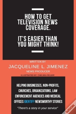 Capa do artigo How To Get Television News Coverage.