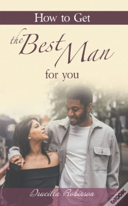 Capa do artigo How To Get The Best Man For You