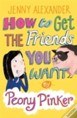 Capa do artigo How To Get The Friends You Want By Peony Pinker