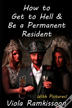 Capa do artigo How To Get To Hell & Be A Permanent Resident