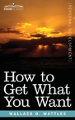 How To Get What You Want