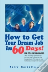 How To Get Your Dream Job In 60 Days