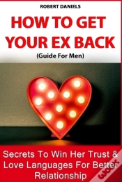 Capa do artigo How To Get Your Ex Back