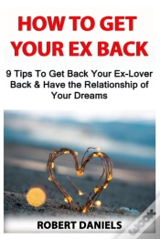 Capa do artigo How To Get Your Ex Back