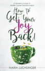 How To Get Your Joy Back! - Preview