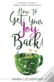 Capa do artigo How To Get Your Joy Back!