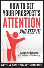How To Get Your Prospect'S Attention And Keep It! - Preview