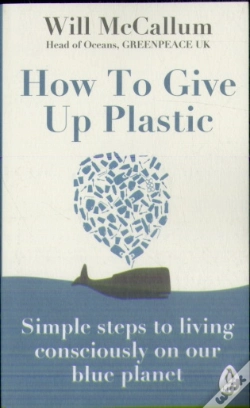 Capa do artigo How To Give Up Plastic