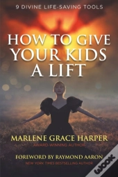 How To Give Your Kids A Lift