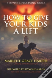 Capa do artigo How To Give Your Kids A Lift