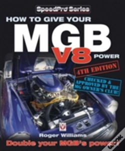 Capa do artigo How To Give Your Mgb V8 Power - Fourth Edition