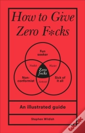 Capa do artigo How To Give Zero F*Cks