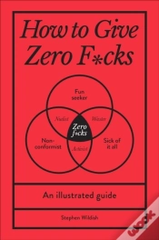 Capa do artigo How To Give Zero F*Cks