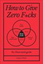 How To Give Zero F*Cks - Preview