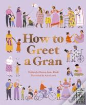 How To Greet A Gran