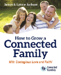 How To Grow A Connected Family - Preview