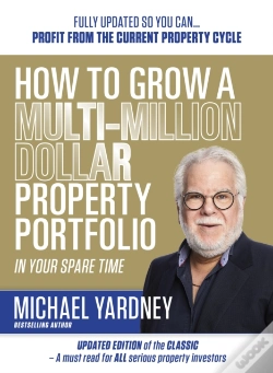 Capa do artigo How To Grow A Multi-Million Dollar Property Portfolio In Your Spare Time