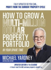 Capa do artigo How To Grow A Multi-Million Dollar Property Portfolio In Your Spare Time