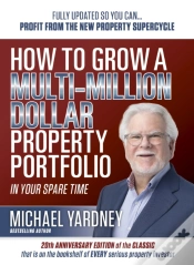 Capa do artigo How To Grow A Multi-Million Dollar Property Portfolio