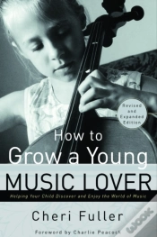 Capa do artigo How To Grow A Young Music Lover (Revised & Expanded 2002)