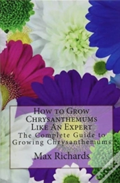 Capa do artigo How To Grow Chrysanthemums Like An Expert