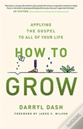 How To Grow