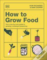 How To Grow Food