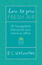 How To Grow Fresh Air - Preview