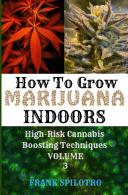 How To Grow Marijuana Indoors
