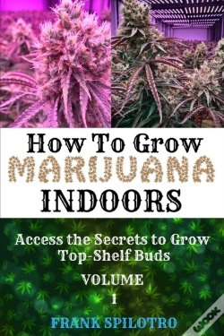 Capa do artigo How To Grow Marijuana Indoors
