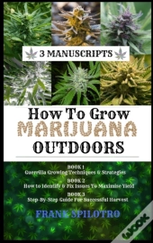 How To Grow Marijuana Outdoors