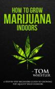 How To Grow Marijuana