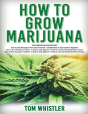 How To Grow Marijuana - Preview
