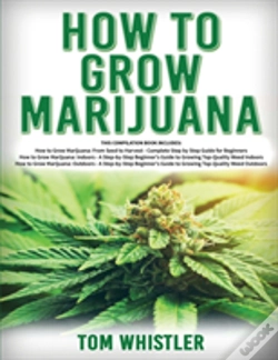 Capa do artigo How To Grow Marijuana