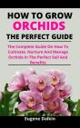 How To Grow Orchids - Preview