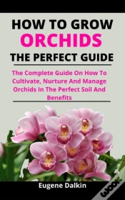 Capa do artigo How To Grow Orchids