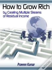 Capa do artigo How To Grow Rich By Creating Multiple Streams Of Residual Income