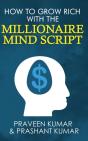 How To Grow Rich With The Millionaire Mind Script - Preview