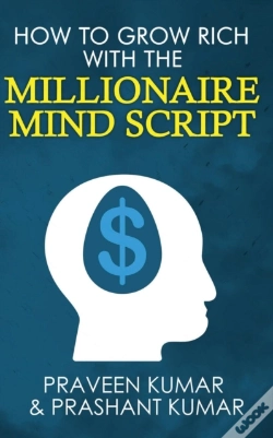 Capa do artigo How To Grow Rich With The Millionaire Mind Script
