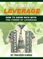 How To Grow Rich With The Power Of Leverage - Preview