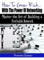 How To Grow Rich With The Power Of Networking - Preview