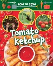Capa do artigo How To Grow Tomato Ketchup