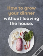 Capa do artigo How To Grow Your Dinner
