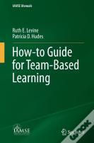 How-To Guide For Team-Based Learning