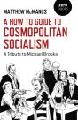 How To Guide To Cosmopolitan Socialism - Preview