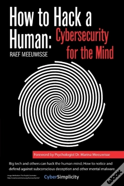 Capa do artigo How To Hack A Human: Cybersecurity For The Mind