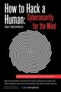How To Hack A Human: Cybersecurity For The Mind - Preview