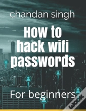 How To Hack Wifi Passwords